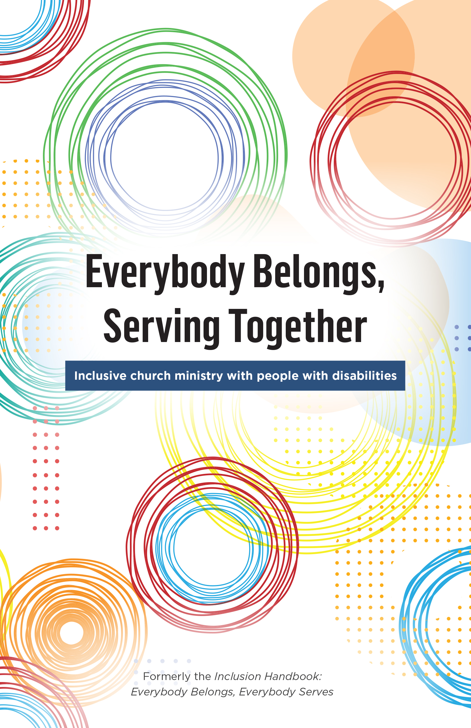 Everybody Belongs, Serving Together