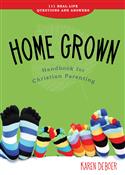 Home Grown Handbook for Christian Parenting (eBook, Kindle)