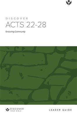Discover Acts 22-28 Leader Guide
