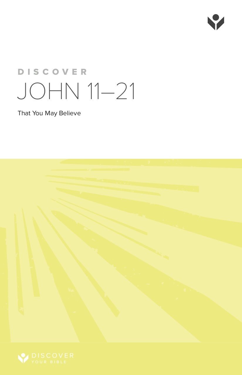 Discover John 11-21 Study Guide