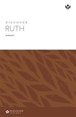 Discover Ruth Study Guide