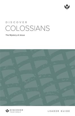 Discover Colossians Leader Guide