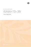 Discover Isaiah 13-39 Study Guide