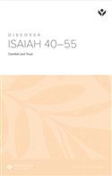 Discover Isaiah 40-55 Study Guide
