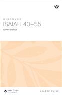 Discover Isaiah 40-55 Leader Guide