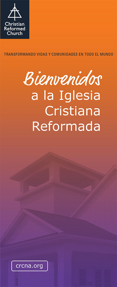 Welcome to the Christian Reformed Church (Spanish)