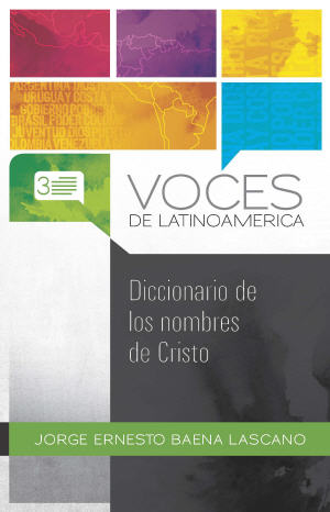 Diccionario de los nombres de Cristo / Dictionary of the Names of Christ (Spanish)
