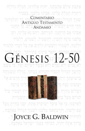 G�nesis 12-50 / The Message of Genesis 12-50 (Spanish)