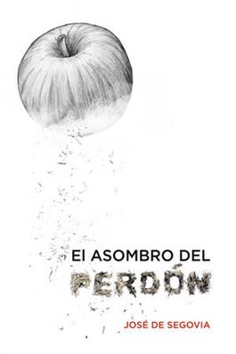 El asombro del perdon / The Wonder of Forgiveness (Spanish)