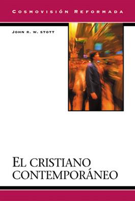 El cristiano contempor�neo / The Contemporary Christian (Spanish)
