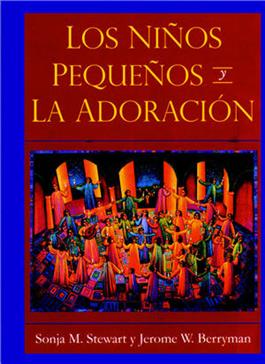 Los Ninos Pequenos y La Adoracion/Young Children and Worship (Spanish, Download)