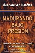 Madurando bajo presión / A Refuge for My Heart (Spanish)