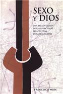 Sexo y Dios / Sex and God (Spanish)