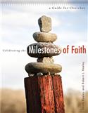 Celebrating the Milestones of Faith
