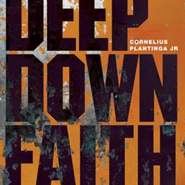 Deep Down Faith