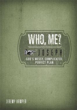 Joseph: God's Messy, Complicated, Perfect Plan
