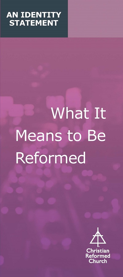 What It Means to Be Reformed