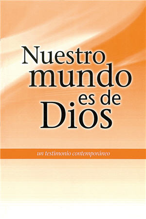 Our World Belongs to God (Spanish)