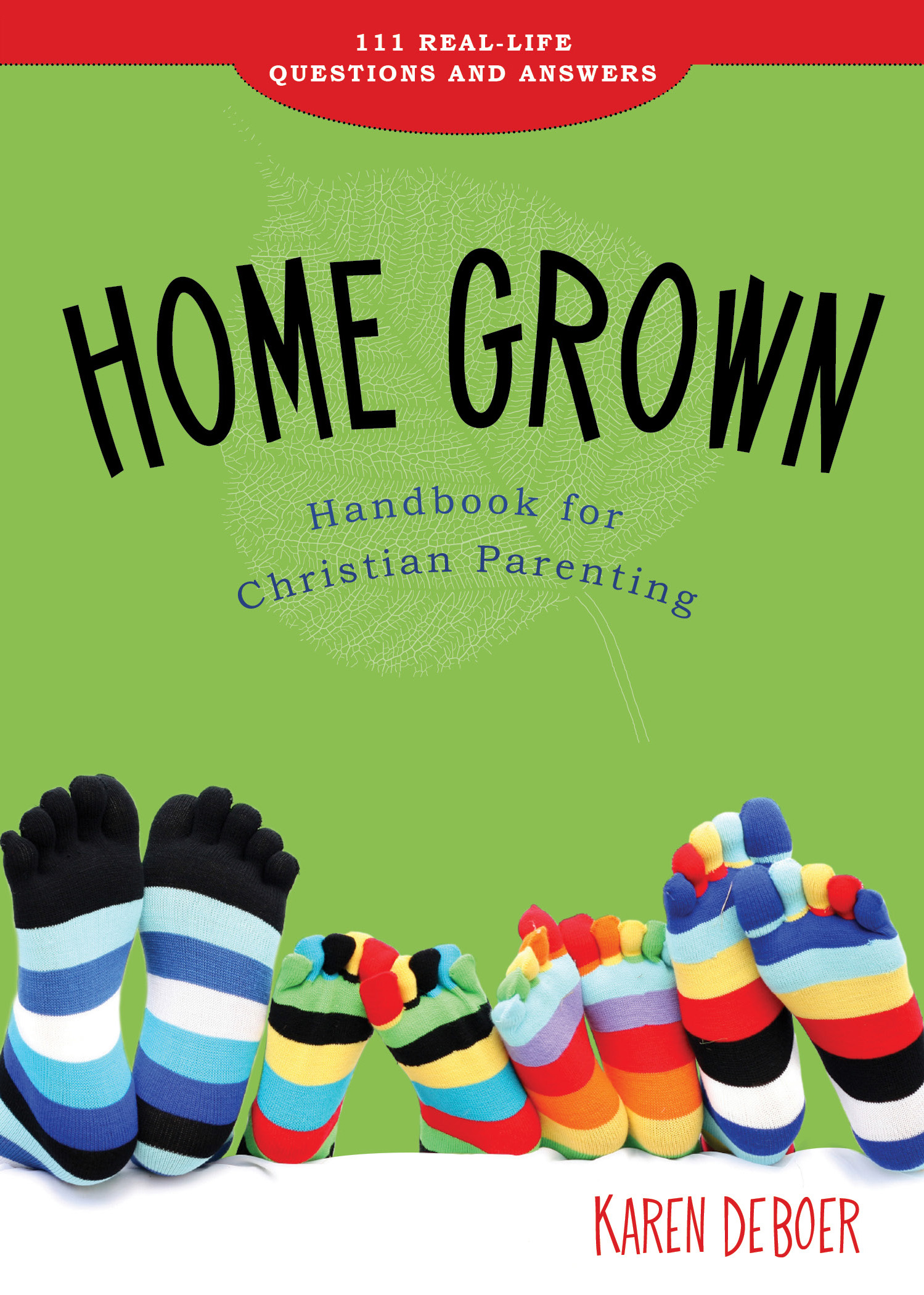 Home Grown Handbook for Christian Parenting (eBook, ePub)