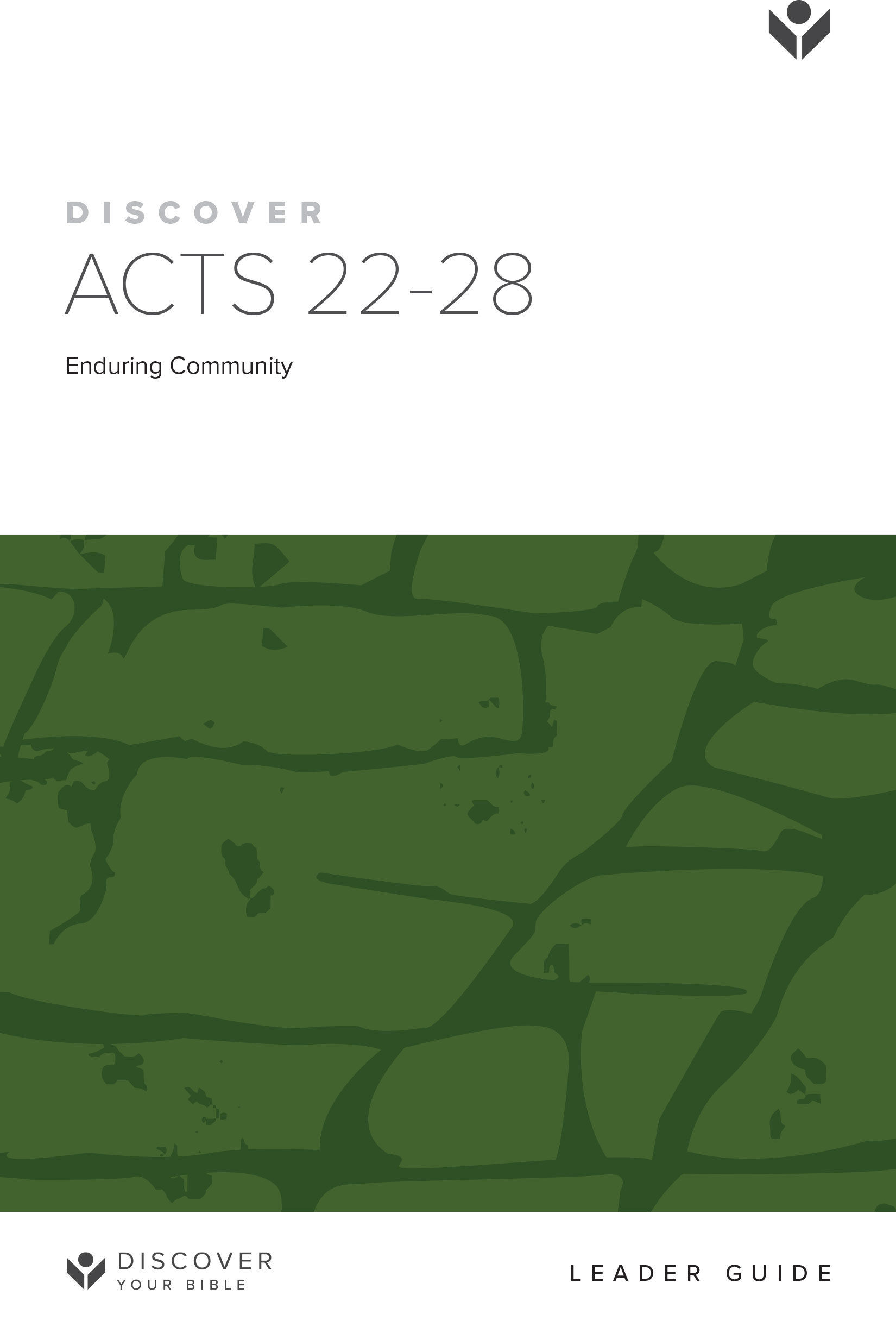 Discover Acts 22-28 Leader Guide