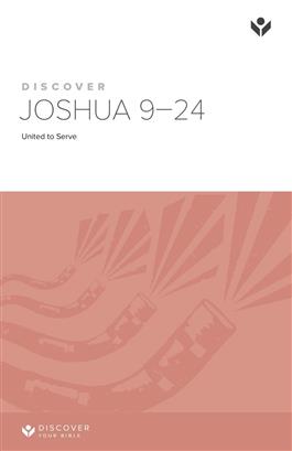 Discover Joshua 9-24 Study Guide