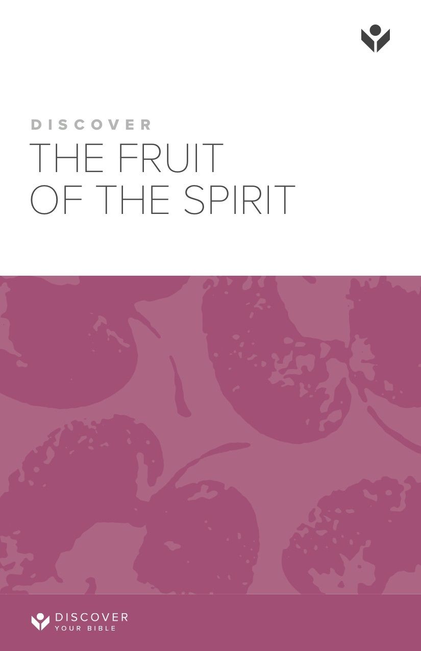 Discover the Fruit of the Spirit Study Guide