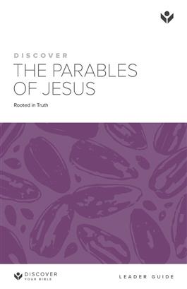 Discover the Parables of Jesus Leader Guide