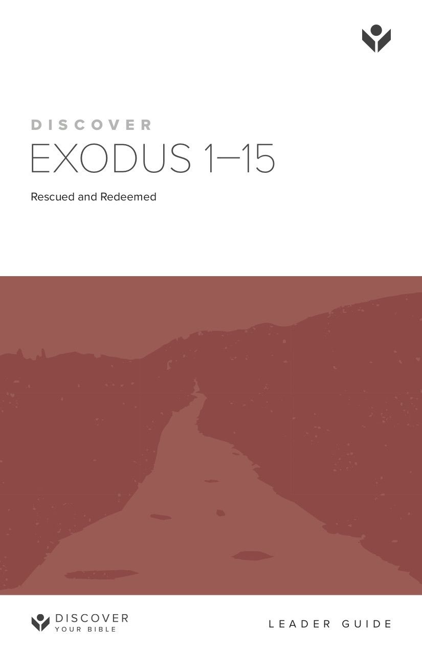 Discover Exodus 1-15 Leader Guide