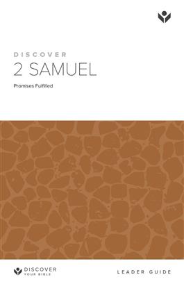 Discover 2 Samuel Leader Guide
