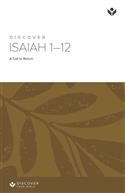 Discover Isaiah 1-12 Study Guide