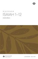 Discover Isaiah 1-12 Leader Guide