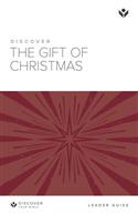 Discover the Gift of Christmas Leader Guide