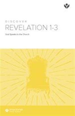 Discover Revelation 1-3 Study Guide
