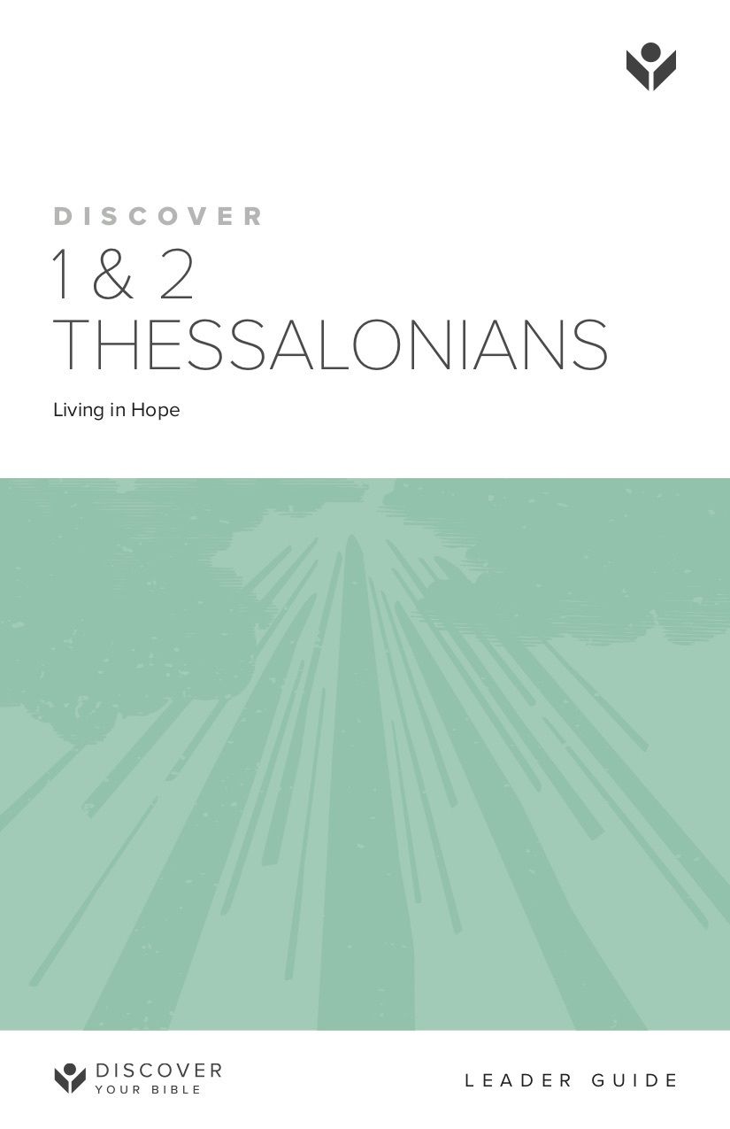 Discover 1&2 Thessalonians Leader Guide