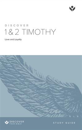 Discover 1&2 Timothy Study Guide