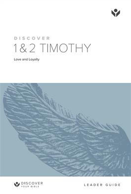Discover 1&2 Timothy Leader Guide