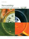 Stewardship: Keeping Faith with God's Gifts Leader's Guide