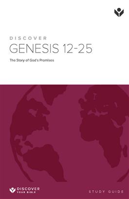 Discover Genesis 12-25 Study Guide