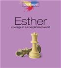 Esther: Courage in a Complicated World