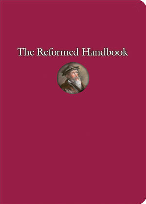 The Reformed Handbook