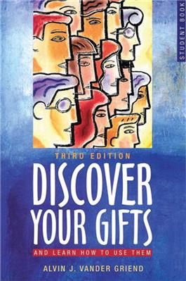 Discover Your Gifts  And Learn How to Use Them (Student Book)