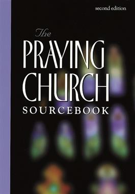 The Praying Church Sourcebook