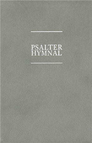 The Psalter Hymnal Worship Edition, Hardcover