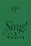Sing! A New Creation Songbook
