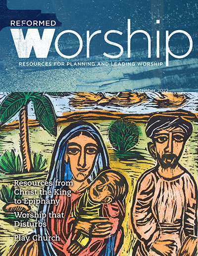 Reformed Worship 145 (September 2022)