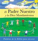 El Padre Nuestro y los Diez Mandamientos / The Lord's Prayer and Ten Commandments (Spanish)