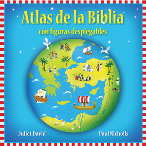 Atlas de la Biblia-figuras desplegables / Pop-Up Bible Atlas (Spanish)