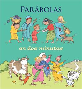 Parábolas: en dos minutos / Two-Minute Parables (Spanish)