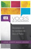 Diccionario de los nombres de Dios el Padre / Dictionary of the Names of God the Father (Spanish)