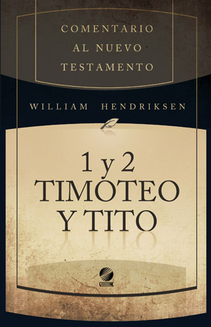 1 y 2 Timoteo & Tito / 1 and 2 Timothy & Titus (Spanish)